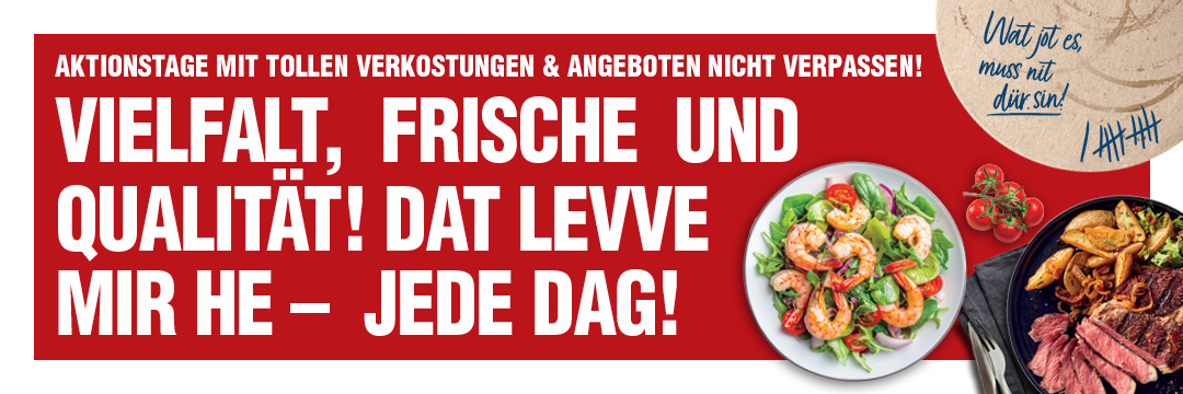 Kölner Aktionstage mit tollen Angeboten und Verkostungen in den Handelshof-Märkten. Vielfalt, Frische und Qualität auf den Tellern mit Salat, Garnelen, Fleisch und Kartoffelecken