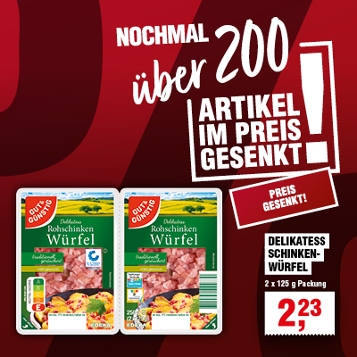 Im Preis gesenkt: Schinken-Würfel Im Preis gesenkt: Schinken-Würfel